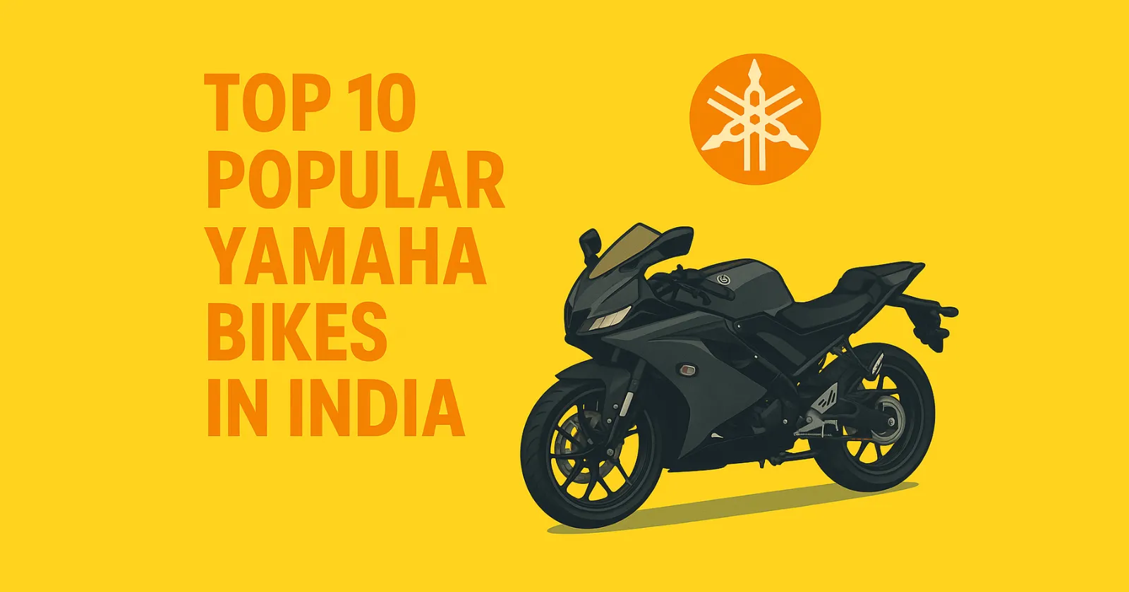 Top 10 Popular Yamaha Bikes in India