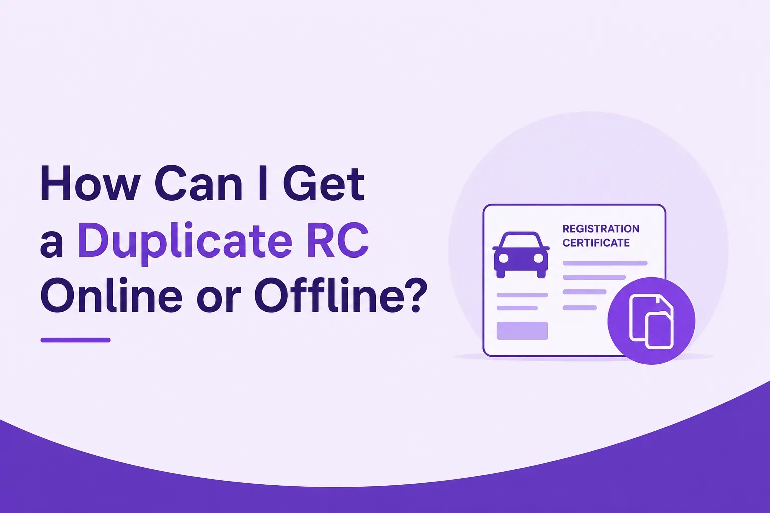 How Can I Get a Duplicate RC Online or Offline