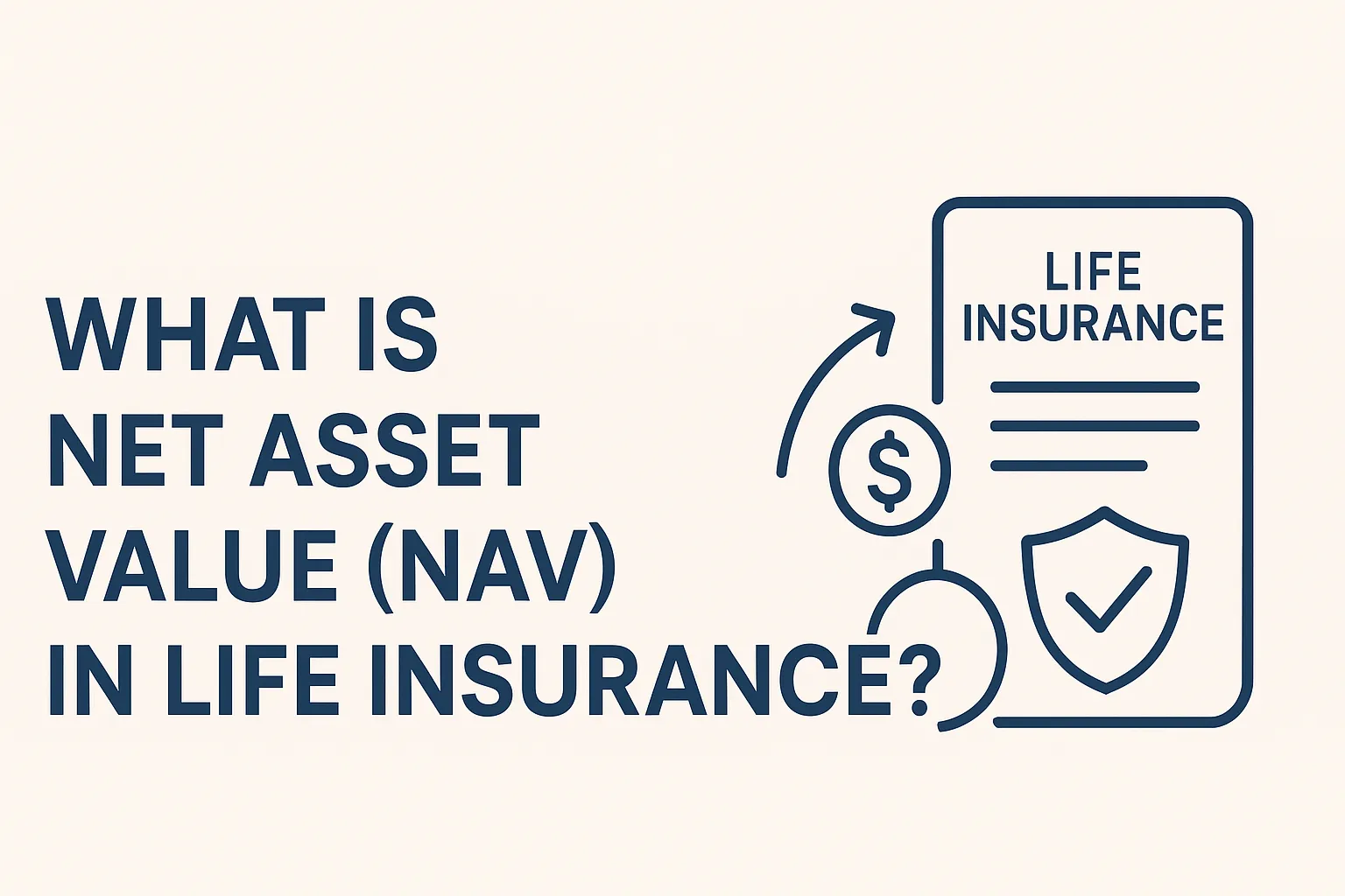 Net Asset Value (NAV) in Life Insurance