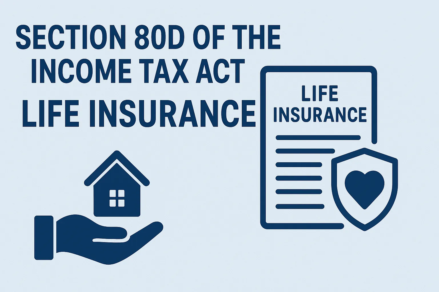 Section 80D of the Income Tax Act - Life Insurance