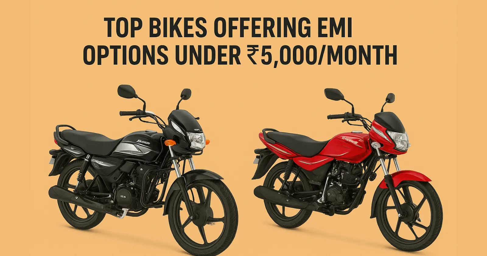 Top Bikes Offering EMI Options Under ₹5,000/Month