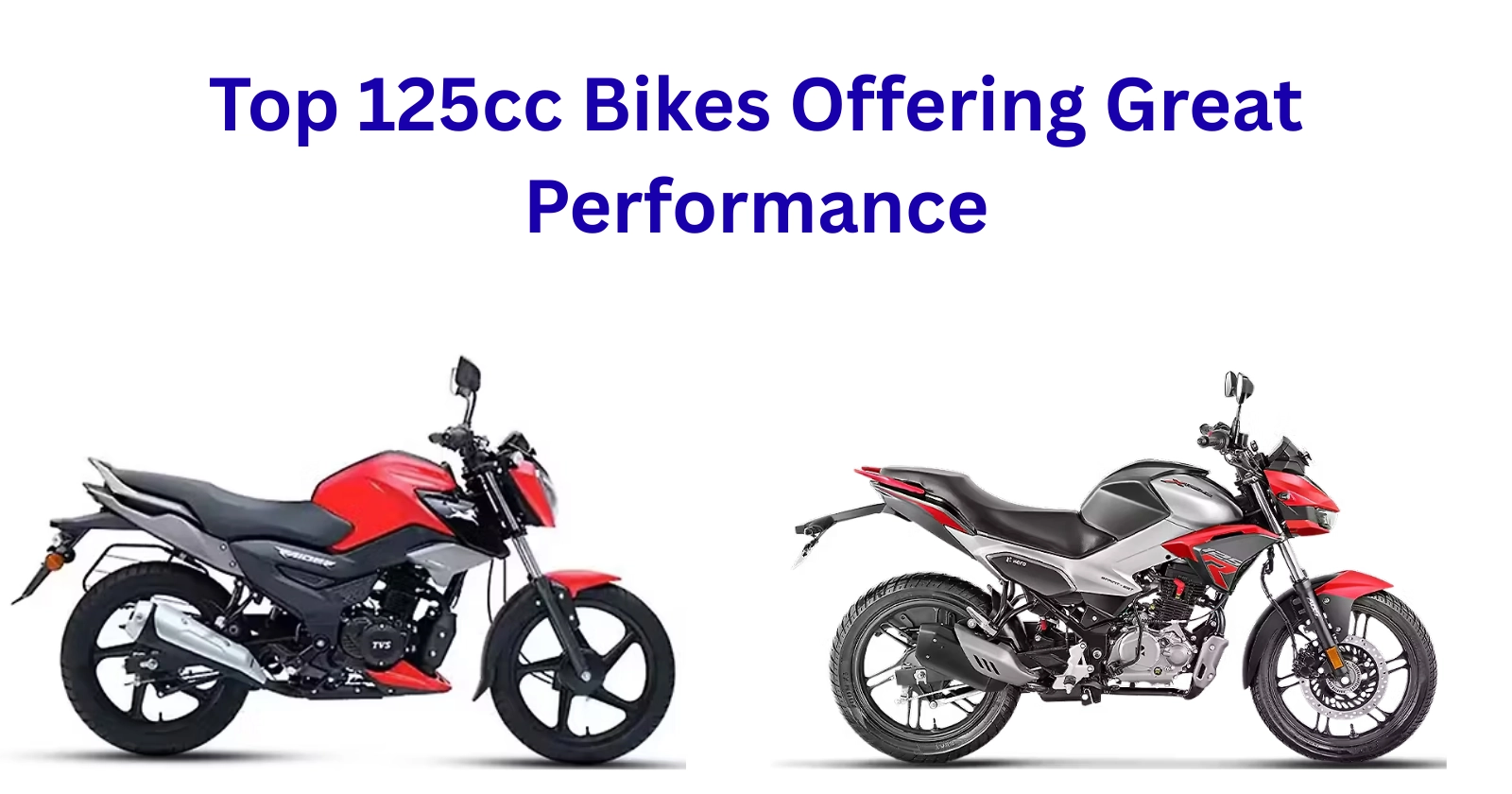Top 125cc Bikes Offering Great Performance
