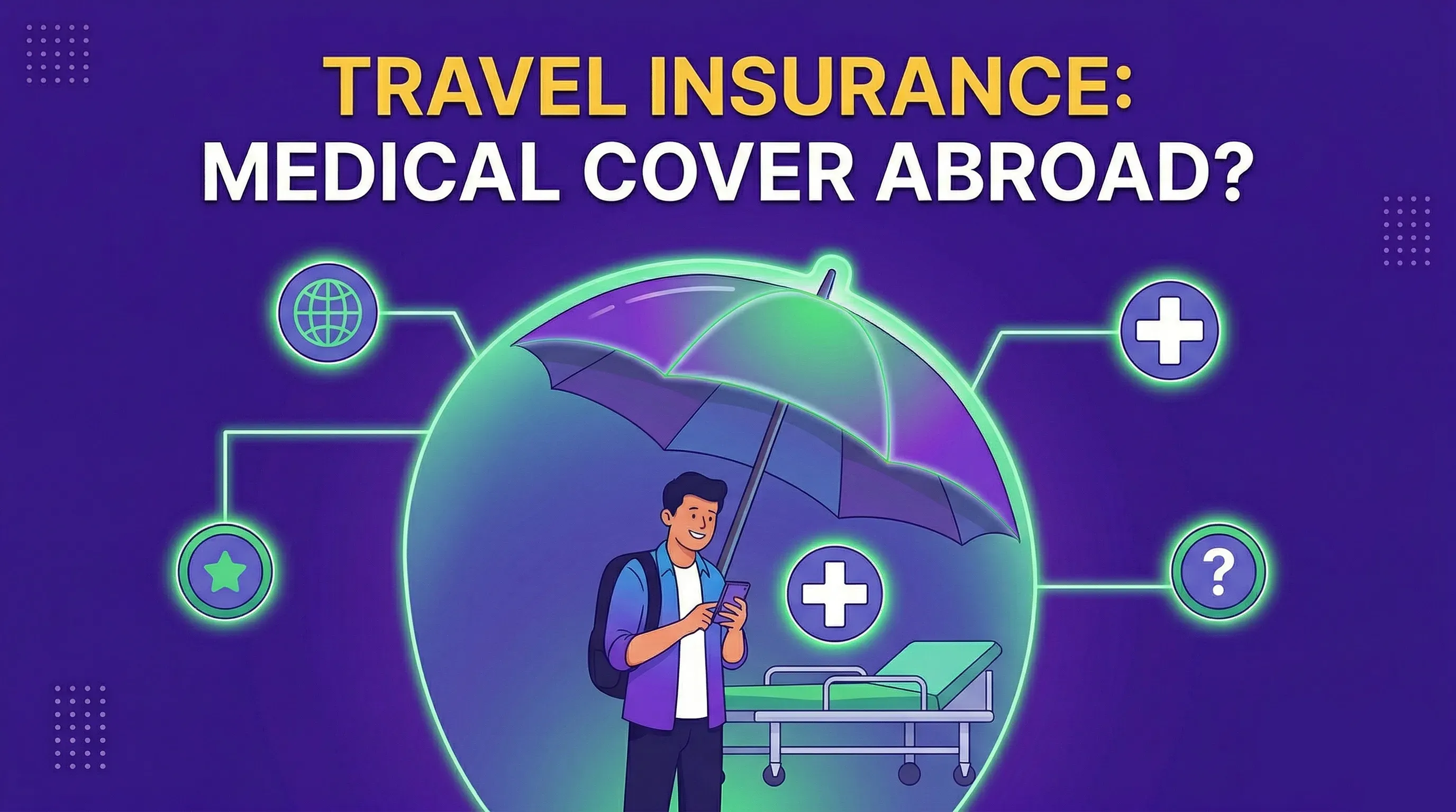 Does Travel Insurance Cover Medical Expenses Abroad.webp