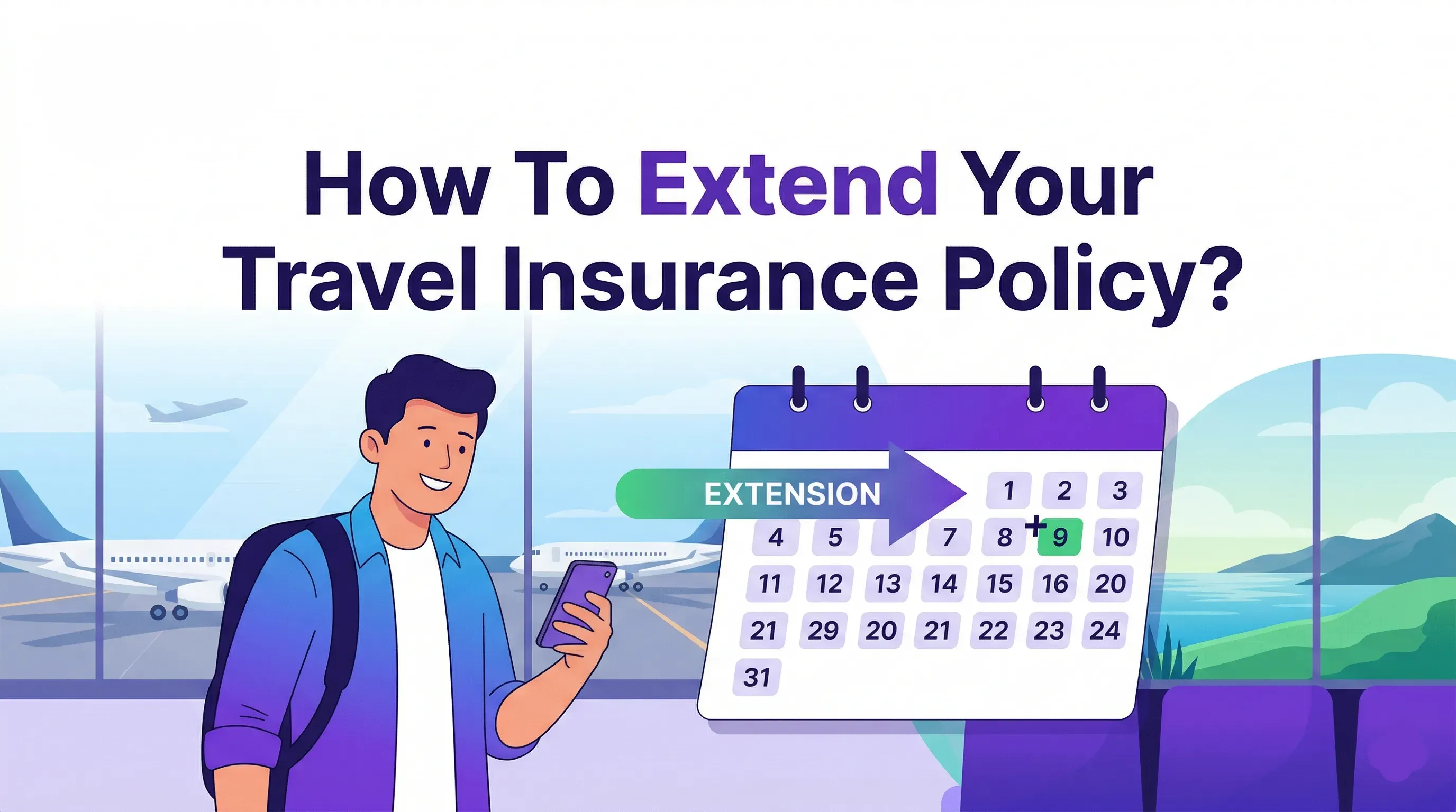 How To Extend Your Travel Insurance Policy.webp