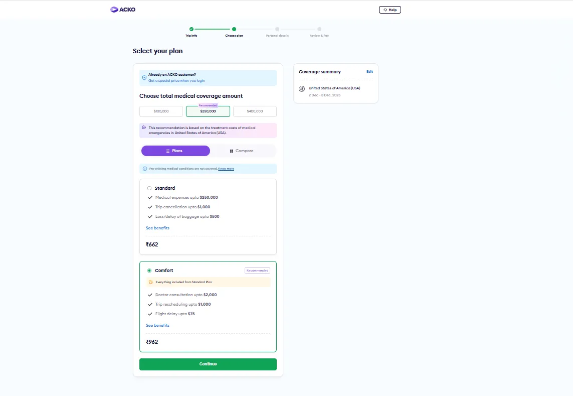 Select a travel insurance plan that fits your international trip.