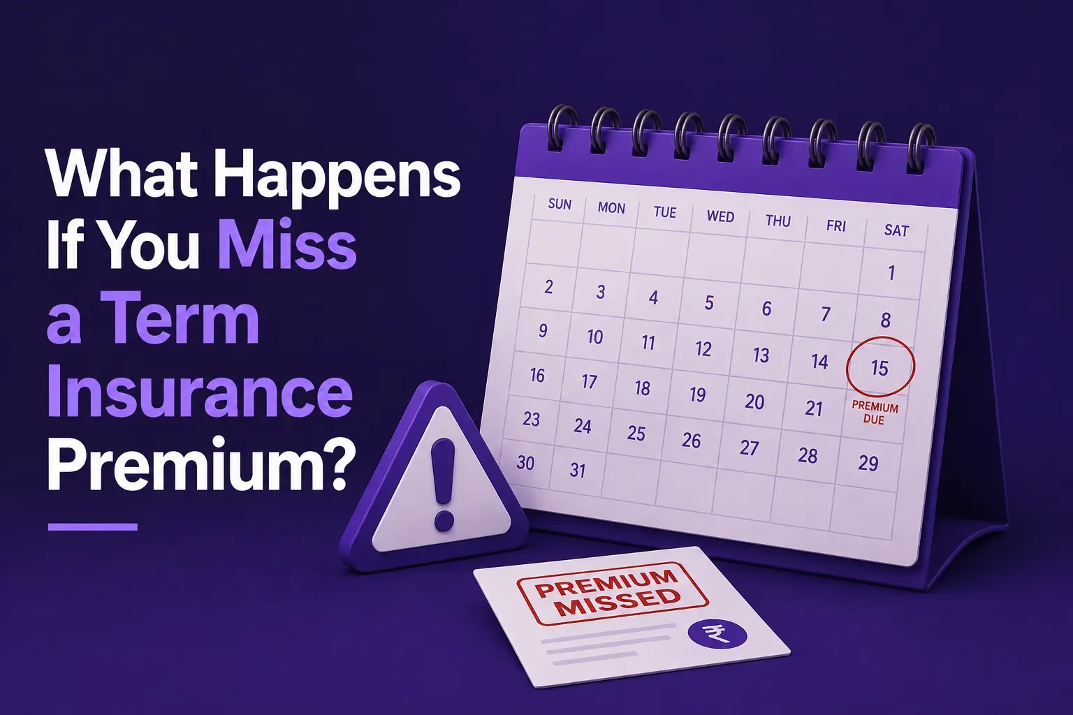 What Happens If You Miss a Term Insurance Premium.webp