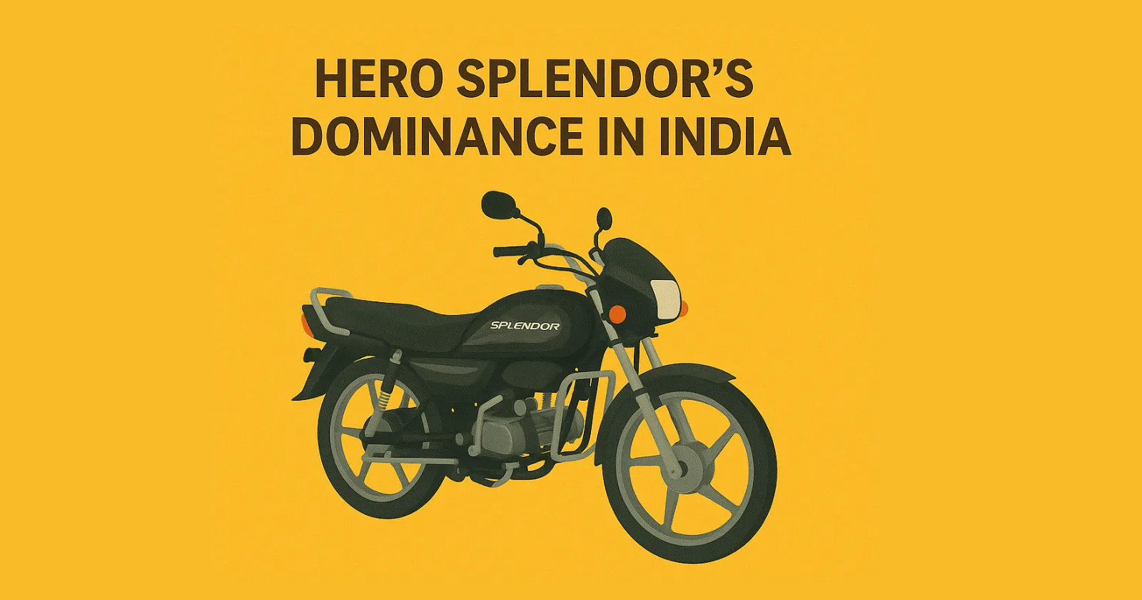 Hero Splendor’s Dominance in India