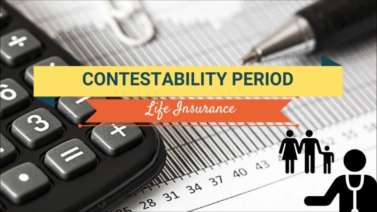 Understanding the Contestability Period in Life Insurance