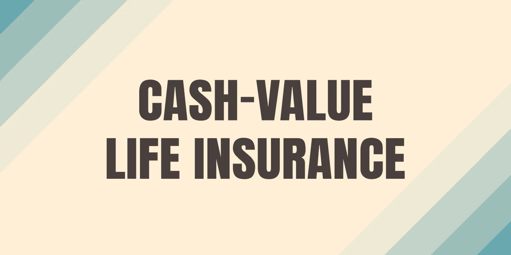 Life Insurance Cash Value: Savings Component That Builds Over Time in Permanent Policies